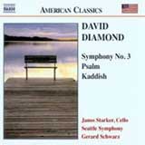 Diamond: Symphony No. 3, Kaddish, Psalm